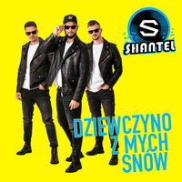 Dziewczyno Z Mych Snów - Shantel