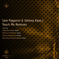 Touch Me - Sam Paganini & Johnny Kaos & ASIO