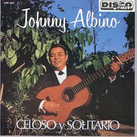 Fíjate Bien - Johnny Albino