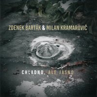 Dopisy - Zdenek Bartak & Milan Kramarovič & Zdenek Barták, Milan Kramarovič