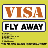 Fly Away - Visa & Hixxy