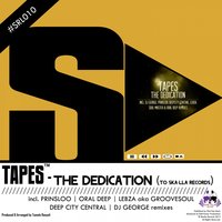The Dedication - Tapes