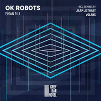 OK Robots - Ewan Rill