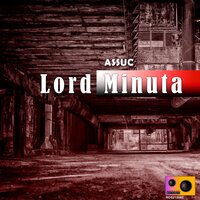 Lord Minuta - Assuc