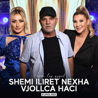 Shamija e beqarit - Shemi & Vjollca Haçi & Iliret