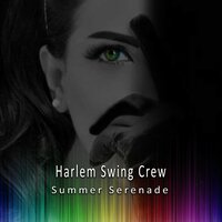 Summer Serenade Swing - Harlem Swing Crew