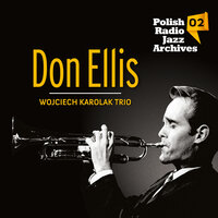 What Is This Thing Called Love - Don Ellis & Wojciech Karolak Trio