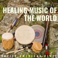 Healing Music of the World - Nature Queen