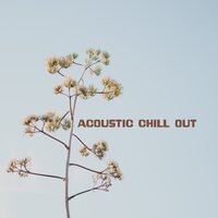 First Day - Acoustic Chill Out & Brain Study Music Guys & Brain Power Academy