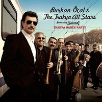 Zigoş - Burhan Öçal & The Trakya All Stars & Smadj