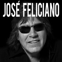 This Could Be the Last Time - José Feliciano
