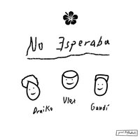 No Esperaba - vlex & Gaudi & Draiko
