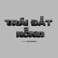 Trái Đất Rỗng - Tuấn Hưng & Phuc Bo