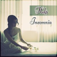 Relaxation Music - Insomnia Cure Music Society