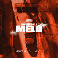 Du bon et d'la mélo - Mehdi Miklo & Hooss
