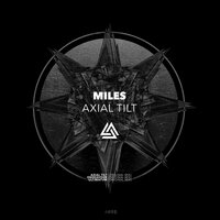 Axial Tilt - MILES