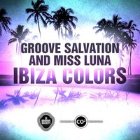 Ibiza Colors - Groove Salvation