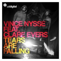 Tears Are Falling - Clare Evers & Vince Nysse