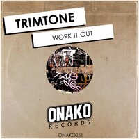 Work It Out - Trimtone