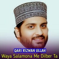 Da Swabono Khazane La Za - Qari Rizwan Ullah & Pir Abbass Khaki