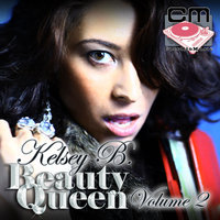 Beauty Queen - Kelsey B & Liam Keegan