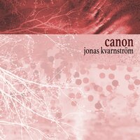 Canon - Jonas Kvarnström & Иоганн Пахельбель