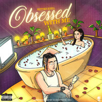 Obsessed With Me - Prettyboy Russell & ALLMO$T
