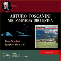 Schubert: Symphony No. 9 (7) in C Major, D. 944, II. Andante con moto - Arturo Toscanini & NBC Symphony Orchestra & Франц Шуберт
