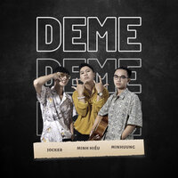DEME - Minh Hieu & Jöcker & Minhuung