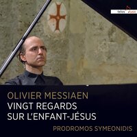 Regard du silence - Blick der Stille - Contemplation of Silence - Prodromos Symeonidis & Оливье Мессиан