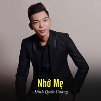 Nhớ Mẹ - Đinh Quốc Cường & Star Online