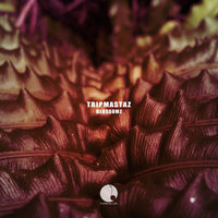Blossomz - Tripmastaz