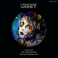 Voist - LessNoise & No Distance