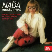 Prostě loučení - Naďa Urbánková