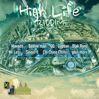 High Life - Mavado & Justus