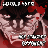 Non Standard Opponent - Gabriele Motta
