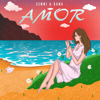 Amor - Choco & Semmi&Kama & Semmi & K Kama & Semmi & K Kama, Choco