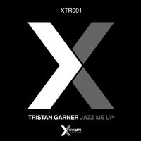Jazz Me Up - Tristan Garner