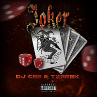 Joker - Dj Cee & Txreek