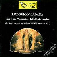 Vespri per l'Assunzione della Beata Vergine: XX. Magnificat - Vox Hesperia & Romano Vettori & Sylva Pozzer & Claudio Cavina & Sergio Foresti & Ulrich Muller Adam
