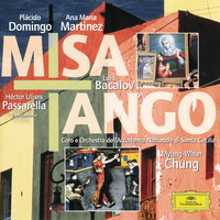 Bacalov: Misa Tango - Agnus Dei - Ana María Martínez & Plácido Domingo & Héctor Ulises Passarella & Orchestra dell'Accademia Nazionale di Santa Cecilia & Myung-Whun Chung & Coro dell'Accademia Nazionale di Santa Cecilia