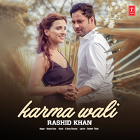Karma Wali - Rashid Khan