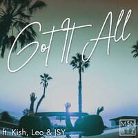 Got It All - Ma$on Beatz & KisH & LEO & Jsy