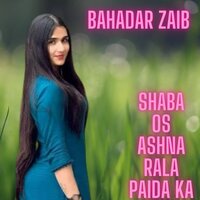 Shaba Os Ashna Rala Paida Ka - Bahadar Zaib & Farukh Zeb