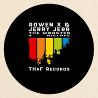The Monster - Rowen X & Jerry-Jerr