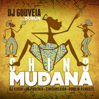 Mudana - DJ Gouveia & Dublin