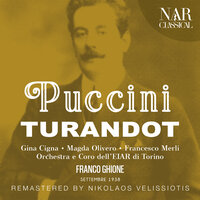 Turandot, SC 91, IGP 18, Act II: In questa reggia, or son mill'anni e mille (Turandot, Coro, Calaf) - Orchestra dell'EIAR di Torino & Franco Ghione & Gina Cigna & Coro dell'EIAR di Torino & Francesco Merli & Джакомо Пуччини