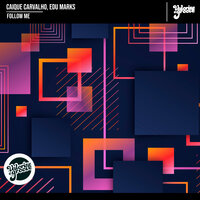 Follow Me - Caique Carvalho & Edu Marks