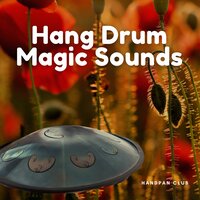Ayurveda: Life and Knowledge (Relaxing Nature Sounds with Beats) - Hang Drum Yoga & Handpan Club & Relaxing Hang Drum Music