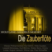 Die Zauberflöte, K. 620, Act I, Scene 2: "Du feines Täubchen, nur herein!" (Monistatos, Pamina, Papageno) - Wiener Philharmoniker & Karl Böhm & Hilde Gueden & Walter Berry & August Jaresch & Вольфганг Амадей Моцарт